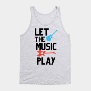 Let The Music Play Tank Top